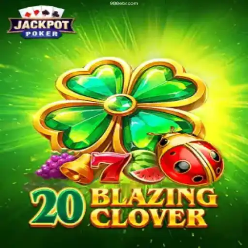 Exploring the Thrills of 20BlazingClover: An Exciting Casino Experience